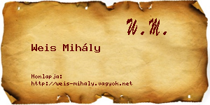 Weis Mihály névjegykártya